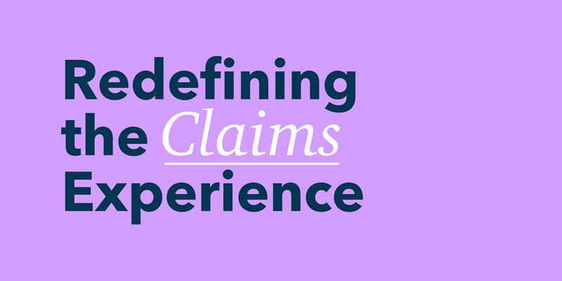 Redefining the Claims Experience: Innovation, Efficiency, and Customer-Centricity