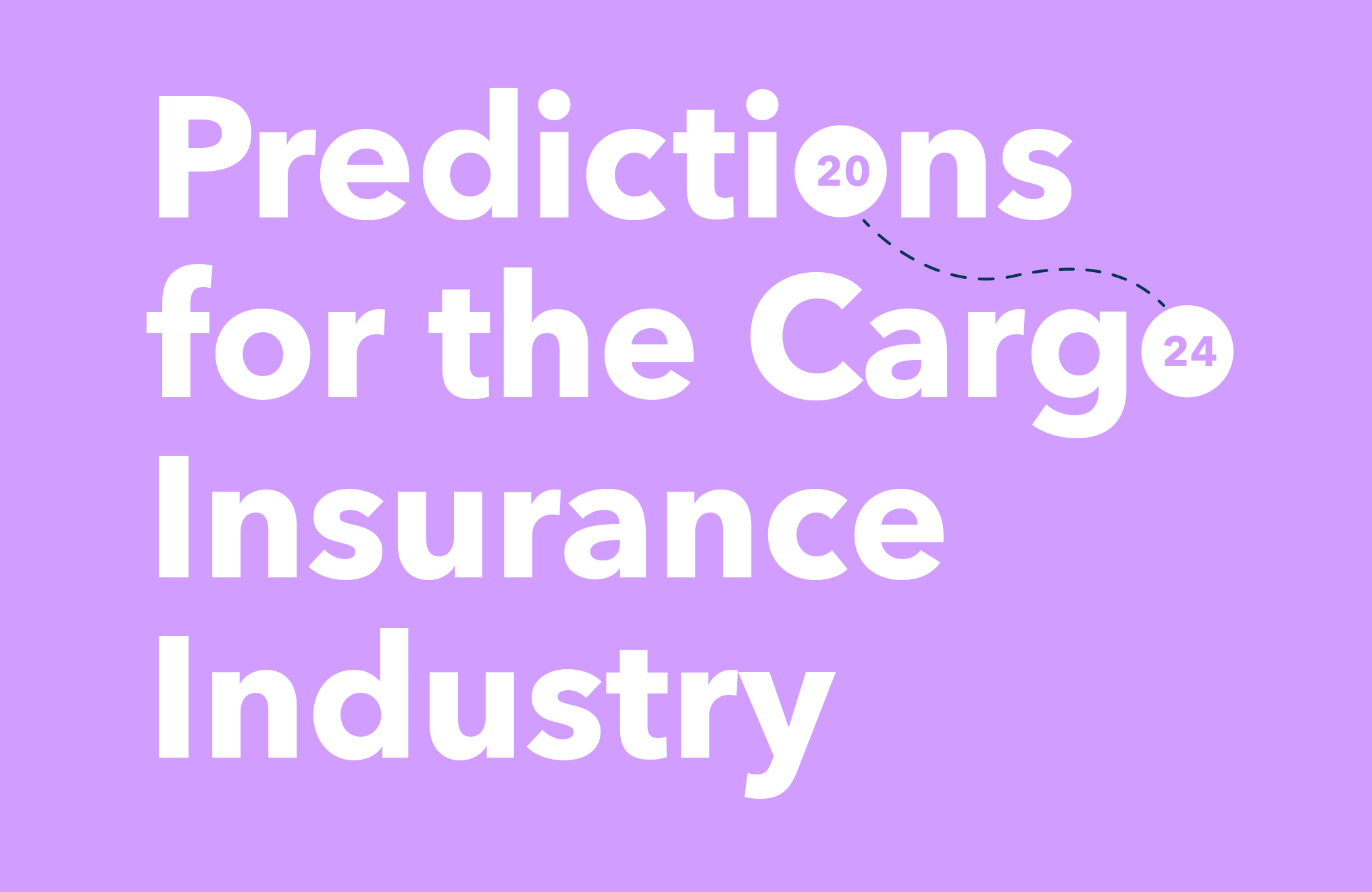 Predictions for the Cargo Insurance Industry in 2024